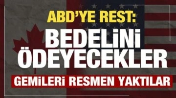 Kanada'dan ABD'ye tepki: Daha fazla bedel ödeyecekler