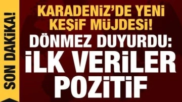 Karadeniz'de yeni gaz müjdesi! Bakan Dönmez duyurdu: İlk veriler pozitif