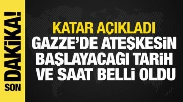 Katar açıkladı! Gazze'de ateşkesin başlayacağı tarih ve saat belli oldu