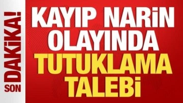 Kayıp Narin olayında son dakika gelişmesi! Tutuklama talebi