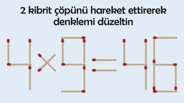 Kibrit çöpü bulmacası 2: Sadece iki kibrit çöpünü hareket ettirerek denklemi düzeltin