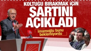 Kılıçdaroğlu bırakmak için tek şart sundu! İmamoğlu bunu beklemiyordu