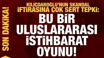 Kılıçdaroğlu'nun uyuşturucu iddiasına Bakan Soylu'dan çok sert tepki