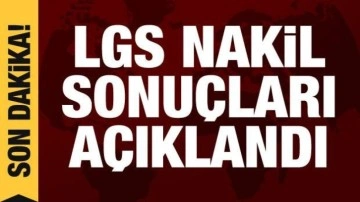 LGS 1. nakil sonuçları açıklandı