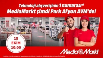 MediaMarkt 96. mağazasını Afyon’da açıyor