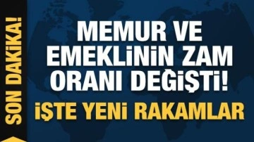 Memur ve emeklinin zam oranı değişti! İşte yeni rakamlar