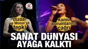 Merve Dizdar ve Melek Mosso'ya tepki, kamu kurumlarına çağrı! Sanat dünyası ayağa kalktı