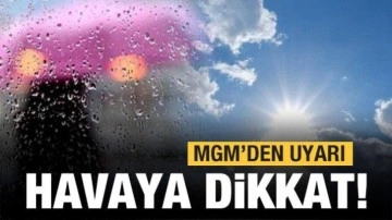 Meteoroloji'den son dakika hava durumu uyarısı