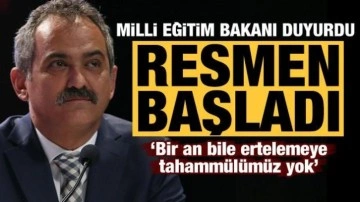 Milli Eğitim Bakanı duyurdu, resmen başladı: Bir an bile ertelemeye tahammülümüz yok!