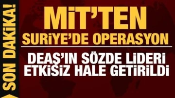 MİT'ten Suriye'de nokta operasyon