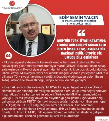 EDİP SEMİH YALÇIN MHP GENEL BAŞKAN YARDIMCISI İSTANBUL MİLLETVEKİLİ