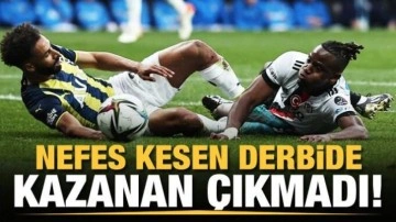 Nefes kesen derbide kazanan yok!