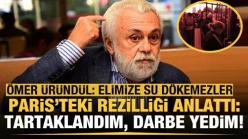 Ömer Üründül: Tartaklandım, darbe yedim