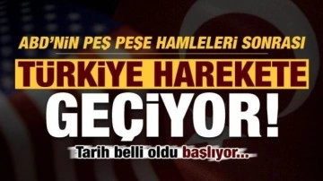 Peş peşe hamleler sonrası Türkiye'den 'ABD' çıkarması!