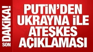 Putin, Ukrayna ile ateşkesi 'Karşı değiliz' diye duyurdu