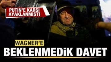 Putin'e karşı ayaklanmıştı! Wagner'e beklenmedik davet!