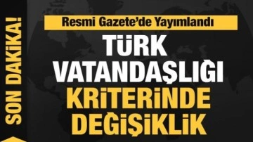 Resmi Gazete'de yayımlandı! Konutla Türk vatandaşlığı 400 bin dolara yükseldi