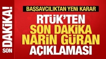 RTÜK'ten son dakika Narin Güran açıklaması! Yayın yasağı getirildi