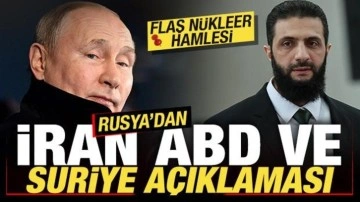 Rusya'dan son dakika ABD, İran, Suriye açıklaması! Sürpriz 'nükleer' hamlesi