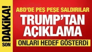 Saldırılar sonrası Trump'tan ilk açıklama! Onları hedef gösterdi