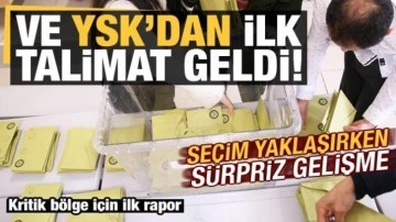 Seçim yaklaşırken, YSK'dan ilk talimat! Kritik bölge için ilk rapor...