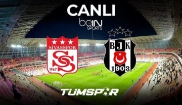 Sivasspor Beşiktaş Maçı Canlı İzle! Sivas BJK beIN Sports HD 1 Süper Lig
