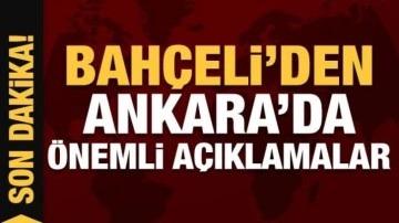 Son Dakika: Bahçeli'den önemli açıklamalar