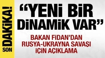 Son dakika: Bakan Fidan'dan Rusya-Ukrayna Savaşı açıklaması!