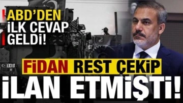 Son dakika: Bakan Fidan'ın restine ABD'den ilk yanıt!