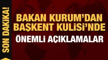 Son Dakika: Bakan Kurum'dan Başkent Kulisi'nde önemli açıklamalar