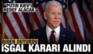 Son dakika: Biden'dan flaş açıklama: Rusya işgal kararı aldı!