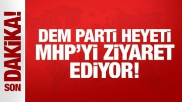 Son Dakika: DEM Parti heyeti MHP'yi ziyaret ediyor!