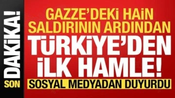 Son dakika: Gazze'deki hain saldırı sonrası Türkiye harekete geçti!