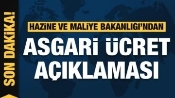 Son dakika haberi: Hazine ve Maliye Bakanlığı'ndan asgari ücret açıklaması