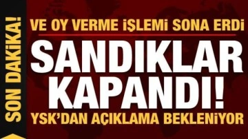 Son dakika haberi: Sandıklar kapandı! Oy verme işlemi tamamlandı