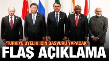 Son dakika haberi: Türkiye BRICS'e üye olmak için başvuru yapacak