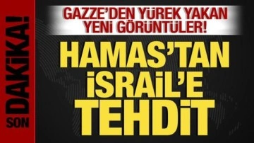 Son dakika: Hamas'tan, İsrail'e tehdit: İnfaz edeceğiz!