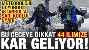 Son dakika: Meteoroloji duyurdu bu geceye dikkat, 44 ile kar geliyor! İstanbul'u da uyardı