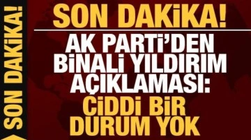 Son dakika: Ömer Çelik'ten açıklama: Ciddi bir durum yok, önlem olarak hastanedeler