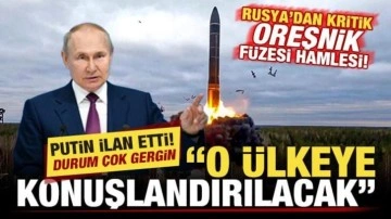 Son dakika: Rusya'dan Oreşnik füzesi hamlesi! O ülkeye konuşlandırılacak: Durum çok gergin