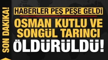 Son dakika: Songül Tarıncı ve Osman Kutlu öldürüldü! Haberler peş peşe geldi...