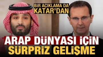 Suudi Arabistan ve Suriye, diplomatik ilişkileri tekrar kuracak! Bir açıklama da Katar'dan