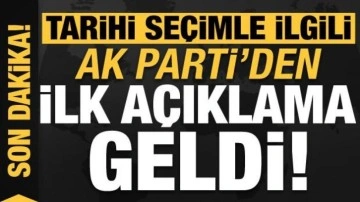 Tarihi seçimle ilgili AK Parti'den son dakika açıklaması!