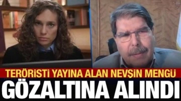 Terörist Salih Müslim’i yayınına çıkaran Nevşin Mengü gözaltına alındı!