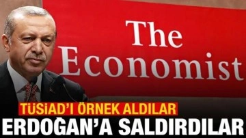 The Economist, TÜSİAD diliyle Erdoğan'ı hedef aldı