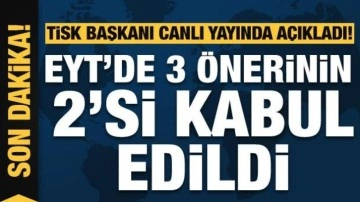 TİSK'ten EYT ve asgari ücret açıklaması: 3 önerinin 2'si kabul edildi