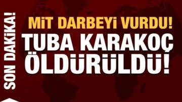 Tuba Karakoç öldürüldü! MİT YPG'nin kalesinde devreye girdi