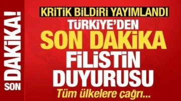 Türkiye'den son dakika Filistin duyurusu! Kritik ateşkes bildirisi! Tüm ülkelere çağrı