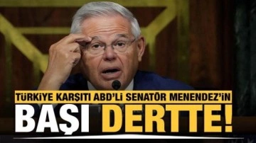 Türkiye karşıtı ABD'li Senatör Bob Menendez'in başı dertte! Eşine rüşvet soruşturması