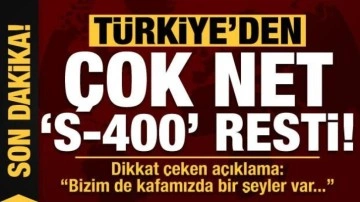 Türkiye'den 'S-400' resti: Kullanmaya hazırız, kafamızda başka şeyler var!